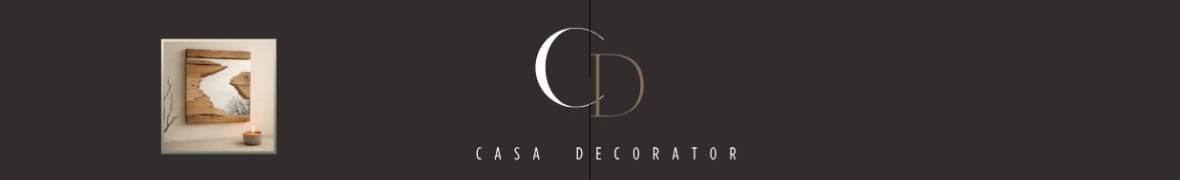 Casa Decorator - Авторски интериорен декор