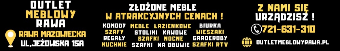 OUTLET MEBLOWY RAWA MAZOWIECKA