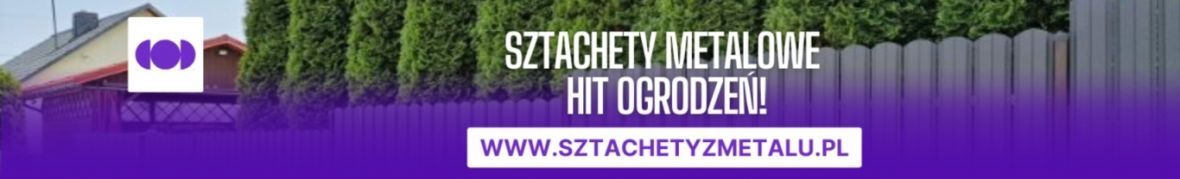 Sztachetyzmetalu.pl
