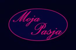 MOJA PASJA