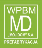 WPBM "MÓJ DOM" S.A. MD Prefabrykacja Oddział w Źródłach