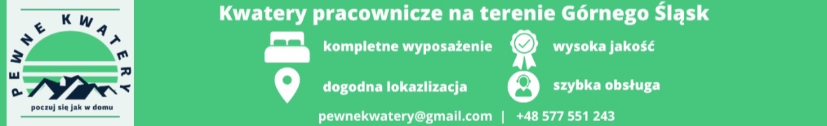 Kwatery / Mieszkania pracownicze agencje pracy Sosnowiec