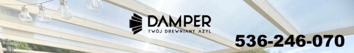 DAMPER - Twój drewniany azyl