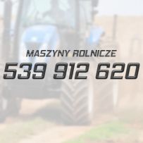 Maszyny Rolnicze tel. 539–912–620