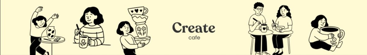Create Cafe