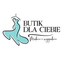 Butik Dla Ciebie "Modnie i Wygodnie"