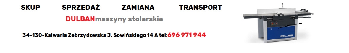 Tomasz Dulban maszyny stolarskie