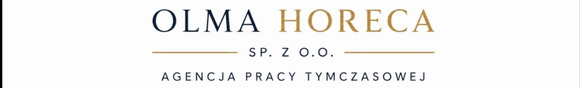 Agencja Pracy Tymczasowej Olma Horeca Sp. z o.o.