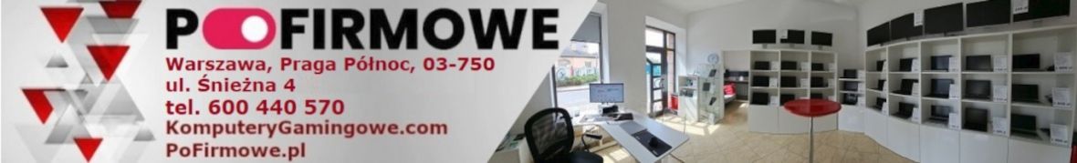 PoFirmowe.pl Warszawa Laptopy Telefony Komputery Monitory Poleasingowe