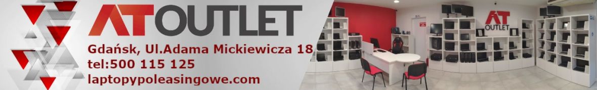 AT-OUTLET Gdańsk Laptopy Komputery Monitory Telefony Poleasingowe
