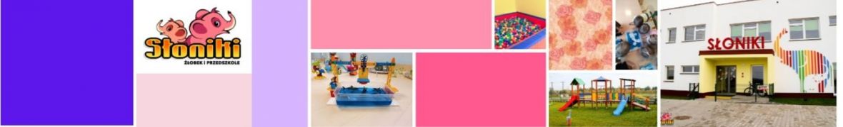 Żłobek i Przedszkole Słoniki