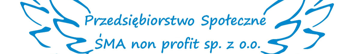 Przedsiębiorstwo Społeczne ŚMA non profit sp z o.o.