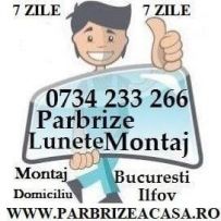 Montaj Parbrize Bucuresti Ilfov