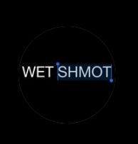 Wet shmot
