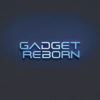 Gadget Reborn