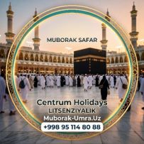 CENTRUM HOLIDAYS MUBORAK UMRA TUR PAKETLARI NARXLARI VA AMALLARI